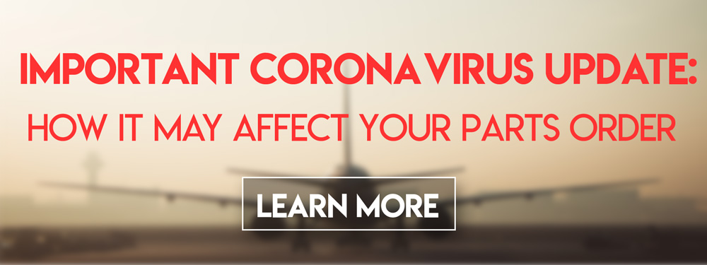 Important Corona Virus Update: Parts Orders